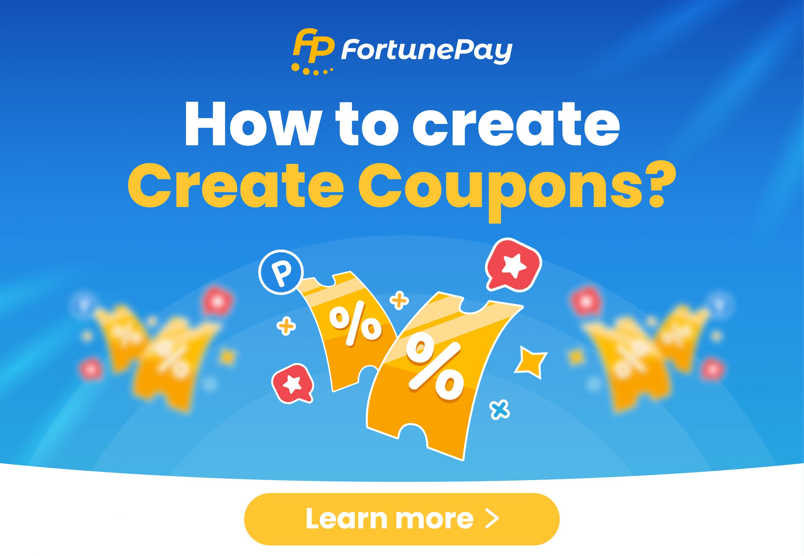 How to create Fortune Pay coupons